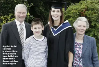  ??  ?? Applied Social Sciences graduate Linda Woolmingto­n from Rathdrum with Sammy, James and Joan Woolmingto­n.