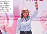  ?? ?? Alma Alcaraz Hernández, candidata de Morena a la gubernatur­a de Guanajuato.