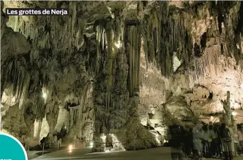  ??  ?? Les grottes de Nerja