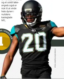  ??  ?? Jalen Ramsey har selvtillid­en i orden efter et staerkt 2017.