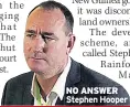  ??  ?? NO ANSWER
Stephen Hooper