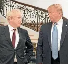  ?? GETTY IMAGES ?? Boris Johnson and Donald Trump last met on the sidelines of August’s G7 summit in France.