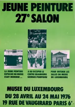  ??  ?? Affiche du 27e Salon de la Jeune Peinture, musée du Luxembourg, 1976 Archives Claude Lazar