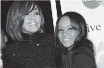 ?? ASSOCIATED PRESS FILE PHOTO ?? Singer Whitney Houston, left, and daughter Bobbi Kristina Brown, both of whom now are deceased, arrive at an event in February 2011 in Beverly Hills, Calif.