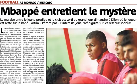  ?? (Photo AFP) ?? Kylian Mbappé est resté sur le banc à Dijon. Le début de la fin de son aventure monégasque ?