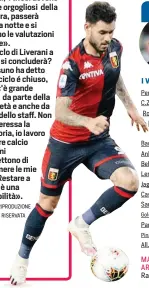  ?? Goldaniga (19’ st) Pinamonti (36’ st) 6 ?? Perin 6.5 C.Zapata 6.5 Romero 7 Masiello 6.5 Criscito sv Barreca (22’ pt) 6.5 Ankersen 6.5 Behrami 6.5 Lerager 7 Jagiello 6.5 Cassata (36’ st) sv Sanabria 8
Pandev
All. Nicola