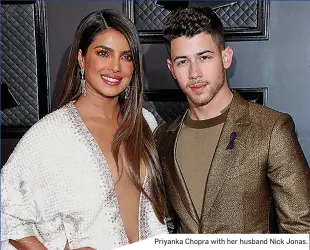  ?? ?? Priyanka Chopra with her husband Nick Jonas.