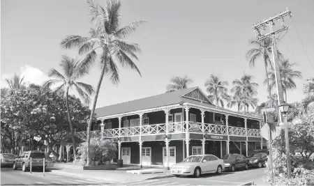  ??  ?? Lahaina's historic Pioneer Inn was built in 1901, and for 50 years, it remained the only guest lodgings in Western Maui.