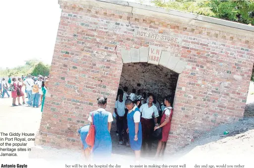  ??  ?? The Giddy House in Port Royal, one of the popular heritage sites in Jamaica.