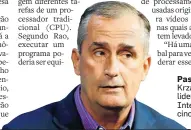  ??  ?? Passado.Krzanich liderou a Intel por cinco anos