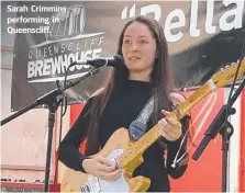  ??  ?? Sarah Crimmins performing in Queensclif­f.