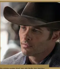  ??  ?? Ein richtig netter Kerl, der die Rolle des Helden spielt: Cowboy Teddy (James Marsden)