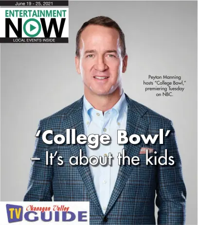  ??  ?? Peyton Manning hosts “College Bowl,” premiering Tuesday on NBC.