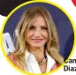  ??  ?? Cameron Diaz