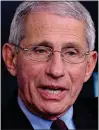  ??  ?? pandemic expert: Dr Anthony Fauci