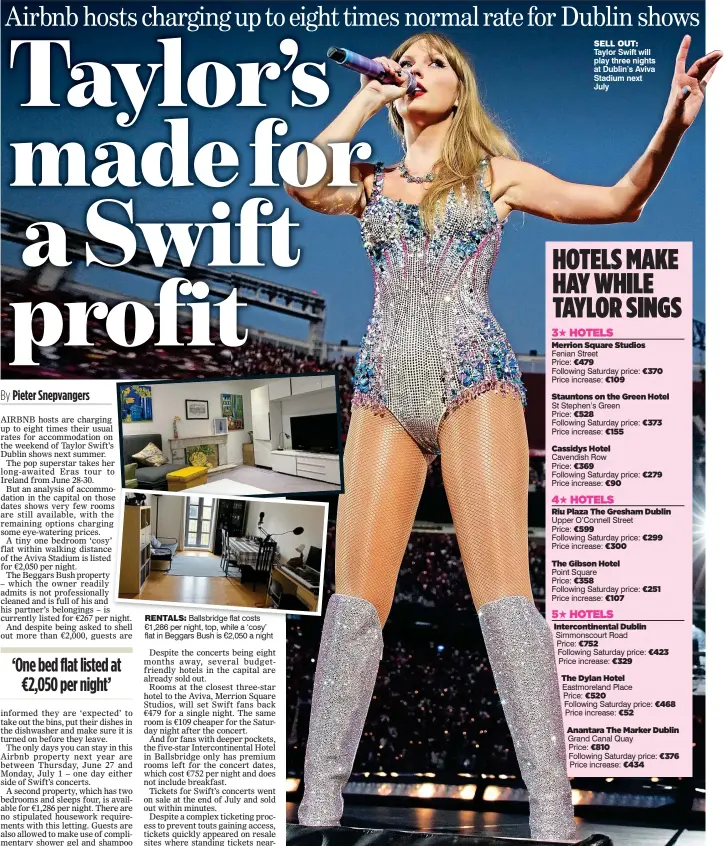  ?? ?? sell OUt: Taylor Swift will play three nights at Dublin’s Aviva Stadium next July