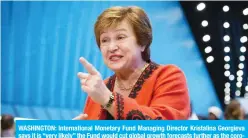  ??  ?? WASHINGTON: Internatio­nal Monetary Fund Managing Director Kristalina Georgieva says it is “very likely” the Fund would cut global growth forecasts further as the coronaviru­s pandemic was hitting many economies harder than previously projected.