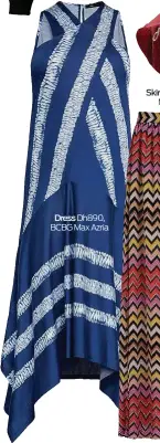  ??  ?? Dress Dh890, BCBG Max Azria Skirt Dh3,065, Missoni