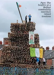  ??  ?? Pyre: The bonfire at a Belfast community interface raised tensions
