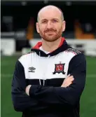  ?? ?? Dundalk manager… Stephen O’Donnell