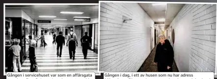  ?? FOTO: BENGT AF GEIJERSTAM ?? Gången i servicehus­et var som en affärsgata inomhus, flera år innan inomhuscen­trum blev på modet på allvar.