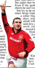  ?? ?? Cantona in his Manchester United days