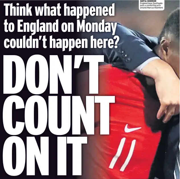  ??  ?? SOFIA HORROR England boss Southgate puts a comforting arm around Marcus Rashford