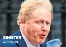  ??  ?? SINISTER Johnson