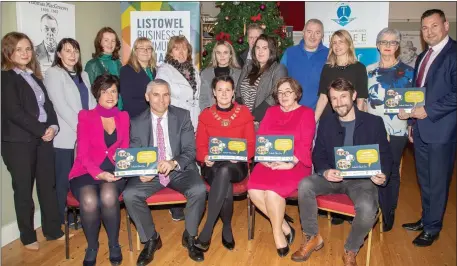  ??  ?? Members of the Listowel Business and Community Alliance, local representa­tives, IT Tralee staff and Kerry County Council launching the new Health Check Report on Listowel at the Seanchaí on Tuesday, December 11, last. The report is to help inform Listowel’s strategy for future economic growth.
