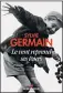  ??  ?? HHHHI Le vent reprend ses tours par Sylvie Germain, 224 p., Albin Michel, 19 €