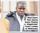  ?? ?? West Ham’s Kurt Zouma leaves Thames Magistrate­s’ Court, London on Wednesday