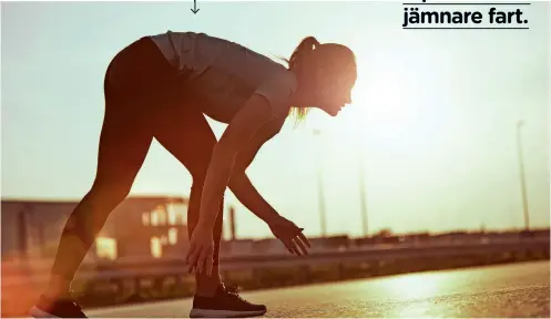  ?? ?? Ett månatligt test, då du mäter hur många watt du kan prestera under en löprunda på 5-6 km, är en perfekt formkoll.