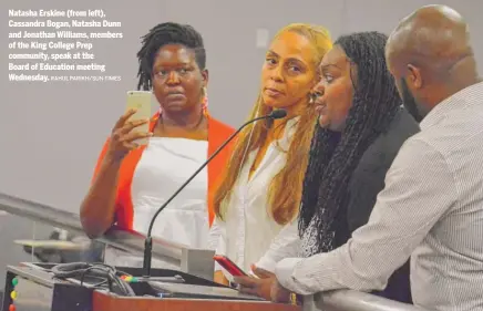  ?? RAHUL PARIKH/SUN-TIMES ?? Natasha Erskine (from left), Cassandra Bogan, Natasha Dunn and Jonathan Williams, members of the King College Prep community, speak at the Board of Education meeting Wednesday.