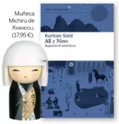  ??  ?? Muñeca Michiru de Kimmidoll (17,95 €).