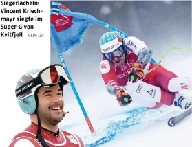  ?? GEPA (2) ?? Siegerläch­eln: Vincent Kriechmayr siegte im Super-G von Kvitfjell