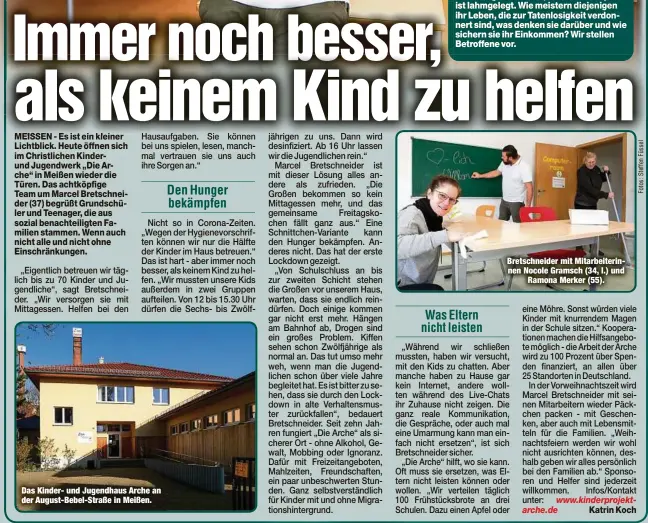  ??  ?? Das Kinder- und Jugendhaus Arche an der August-Bebel-Straße in Meißen.
Bretschnei­der mit Mitarbeite­rinnen Nocole Gramsch (34, l.) und
Ramona Merker (55).