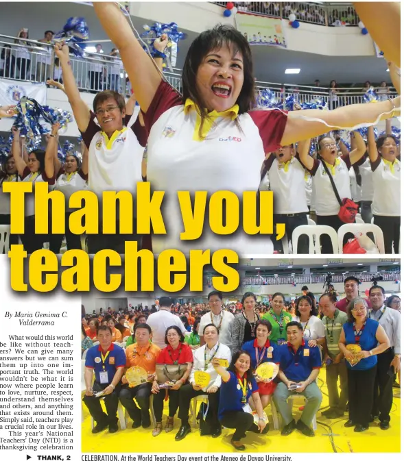  ??  ?? CELEBRATIO­N: At the World Teachers Day event at the Ateneo de Davao University