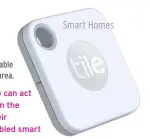  ??  ?? The next gen of Tile devices should be able to find themselves over a much wider area.