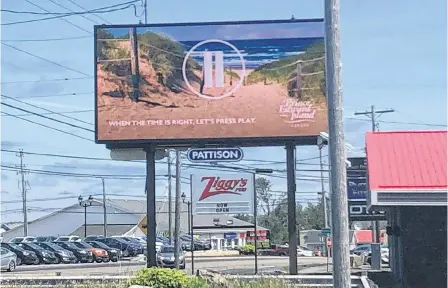  ?? JEREMY FRASER/CAPE BRETON POST ?? A digital billboard advertisem­ent for tourism in Prince Edward Island is shown on Kings Road in Sydney River this week. The promotion reads “When the time is right, let’s press play” meaning when restrictio­ns are lifted, and travel is safe between provinces, to visit P.E.I. Nova Scotia has not yet promoted its tourism industry in other provinces for the 2020 season.