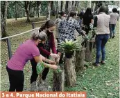  ?? Divulgação ?? 3 e 4. Parque Nacional do Itatiaia
3 e 4 Trilha sensorial com plantas e rochas no Parque Nacional do Itatiaia; Leandro Vieira foi uma das primeiras pessoas com deficiênci­a visual a conhecer o bosque sensorial do lugar