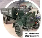  ??  ?? De Dion revived after a century!