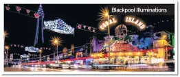  ??  ?? Blackpool Illuminati­ons