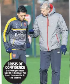  ??  ?? CRISIS OF CONFIDENCE But Wenger needs Ozil to rediscover his form from earlier in the season