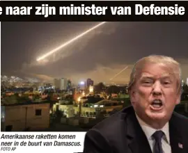  ?? FOTO AP ?? Amerikaans­e raketten komen neer in de buurt van Damascus.