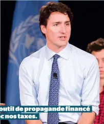  ??  ?? Un outil de propagande financé avec nos taxes.