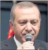  ??  ?? EMERGENCY POWERS: Turkish president Recep Tayyip Erdogan.