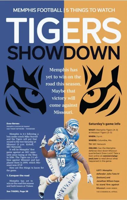  ?? Memphis Commercial Appeal MARK WEBER, THE COMMERCIAL APPEAL ?? LEFT: Memphis defender John Tate IV (bottom) and Jonathan Wilson hope to stand firm against Missouri.