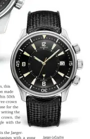  ??  ?? Jaeger-LeCoultre Polaris Memovox (left); The original Memovox Polaris, 1968 (right)