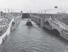  ?? ?? 0 A tug boat passes through the Gatun Lock in the Panama Canal at the opening on this day in 1913