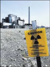  ?? Mark Boster Los Angeles Times ?? Signs warn visitors approachin­g the B Reactor on the Hanford Nuclear Reservatio­n in south-central Washington.